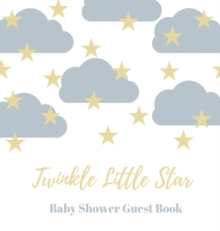 Baby shower guest book (Hardcover) : comments book, baby shower party decor, baby naming day guest book, advice for parents sign in book, baby shower party guest book, welcome baby party guest book, b