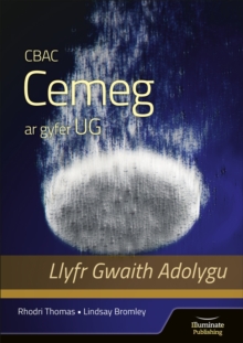 CBAC Cemeg ar gyfer UG Llyfr Gwaith Adolygu (WJEC Chemistry for AS Level: Revision Workbook)