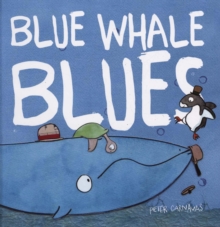 Blue Whale Blues, Hardback Book Blue Whale Blues, Hardback Book