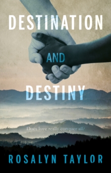 Destination and Destiny, Paperback / softback Book Destination and Destiny, Paperback / softback Book