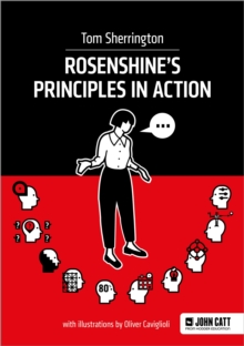 Rosenshine's Principles in Action, Paperback / softback Book Rosenshine's Principles in Action, Paperback / softback Book