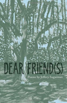 Dear Friend(s), Paperback / softback Book Dear Friend(s), Paperback / softback Book