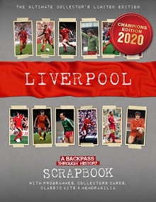 Liverpool Scrapbook : A Backpass Through History