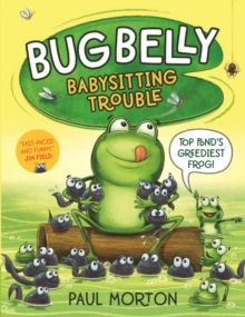 Bug Belly : Babysitting Trouble