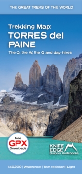 Torres del Paine: Trekking Map: : the O, the W, the Q and day-hikes