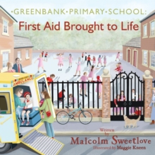 Greenbank Primary : First Aid Brought to Life