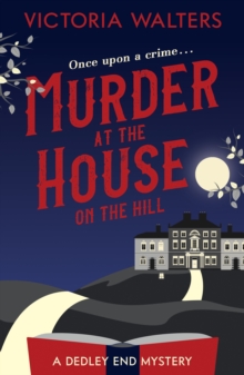 Canelo Murder At The House On The Hill , A Gripping, Twisty, Delightfully Cozy Mystery That You Won't Want To Put Down!
