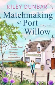 Canelo Matchmaking At Port Willow , An Uplifting, Beautifully Romantic Read That Will Warm Your Heart