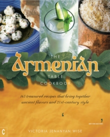 The Armenian Table Cookbook