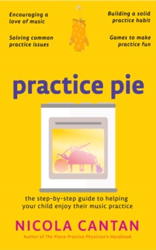 Practice Pie : Books for music teachers, #4