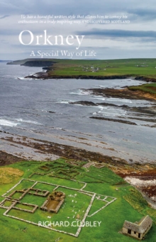 Orkney : A Special Way of Life