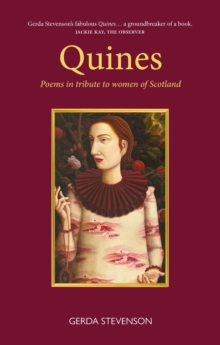 Quines : Poems in tribute to women of Scotland