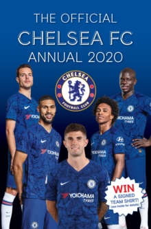 The Official Chelsea FC Annual 2020, Hardback Book The Official Chelsea FC Annual 2020, Hardback Book