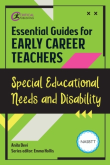 Essential Guides for Early Career Teachers: Special Educational Needs and Disability