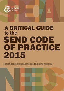 A Critical Guide To The SEND Code Of Practice 0-25 Years (2015)