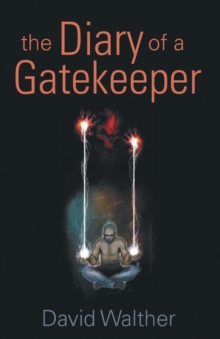 The Diary of a Gatekeeper