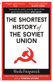 The Shortest History of the Soviet Union