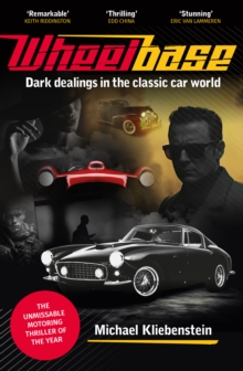 Wheelbase : Dark dealings in the classic car world