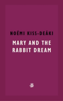 Mary And The Rabbit Dream