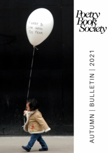 Poetry Book Society Autumn 2021 Bulletin