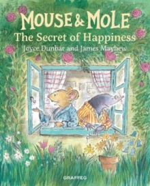 Mouse and Mole: The Secret of Happiness