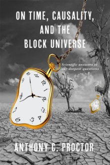 On Time, Causality, and the Block Universe