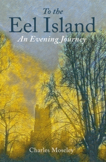 To the Eel Island : An Evening Journey