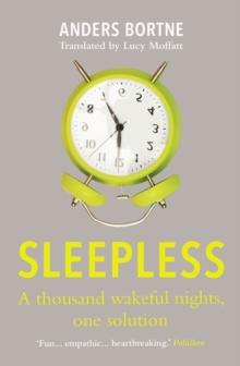 Sleepless : A Thousand Wakeful Nights, One Solution