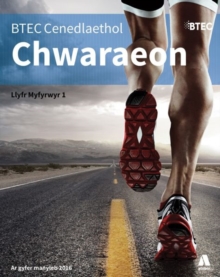 BTEC Cenedlaethol Chwaraeon: Llawlyfr Myfyrwyr Llyfr 1