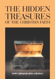 The Hidden Treasures of the Christian Faith