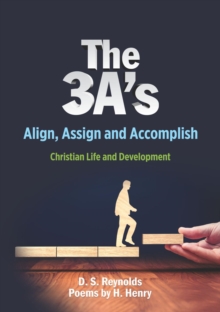 The 3 A's : Christian Life and Development