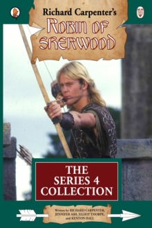 Robin of Sherwood : Six stories from the fourth series of Robin of Sherwood books based on the classic ITV show