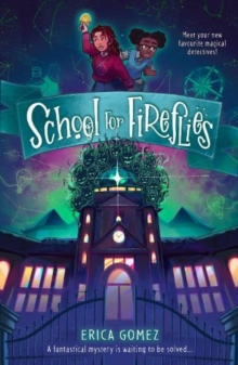 School For Fireflies