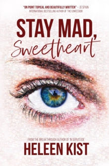 Stay Mad, Sweetheart, Paperback / softback Book Stay Mad, Sweetheart, Paperback / softback Book