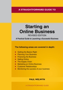 A Straightforward Guide To Starting An Online Business : Revised Edition 2020, Paperback / softback Book A Straightforward Guide To Starting An Online Business : Revised Edition 2020, Paperback / softback Book