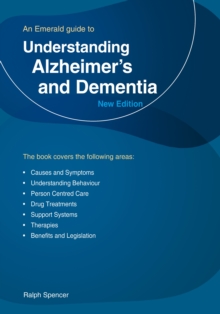 Understanding Alzheimer's And Dementia : An Emerald Guide