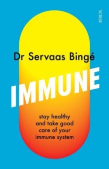 Immune : stay healthy and take good care of your immune system