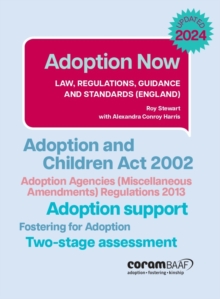 Adoption Now : Law, regulations, guidance and standards (England)