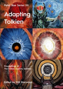 Adapting Tolkien : Peter Roe Series XX