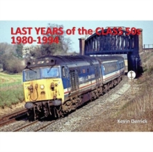 Last Years of the Class 50s 1980 - 1994