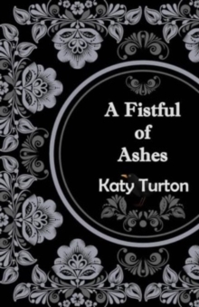 A Fistful of Ashes