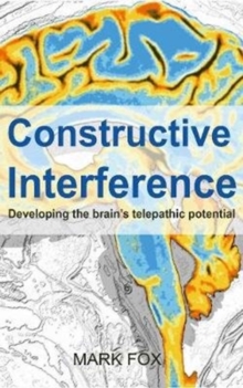 Constructive Interference : Developing the brains telepathic potential