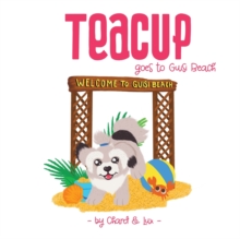 Teacup goes to Guisi Beach