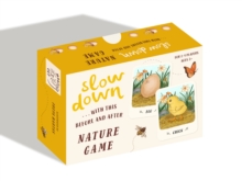 Slow DownWith This Before and After Nature Game