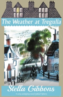 The Weather at Tregulla, Paperback / softback Book The Weather at Tregulla, Paperback / softback Book