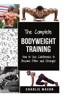 Bodyweight Training, Paperback / softback Book Bodyweight Training, Paperback / softback Book