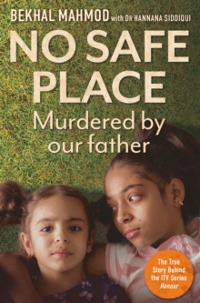 No Safe Place : Murdered by Our Father