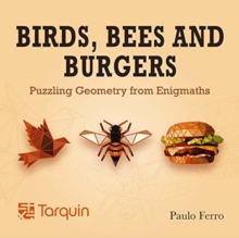 Birds, Bees and Burgers : Puzzling Geometry from EnigMaths