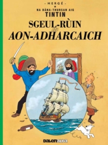 Sgeul-Ruin an Aon-Adharcaich, Paperback / softback Book Sgeul-Ruin an Aon-Adharcaich, Paperback / softback Book