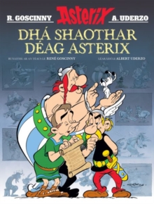 Dha Shaothar Deag Asterix ( Leabhair Mhaisithe Asterix / Asterix Illustrated Albums in Irish)